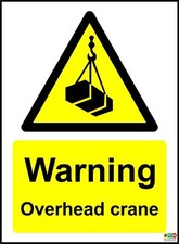 Warning Overhead Crane Safety