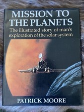 Mission To The Planets SIGNED COPY By Sir Patrick Moore ISBN 9780304318957