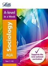 Letts A-level Revision Success – AQA A-level Sociology Year 1 (and AS) In a Wee