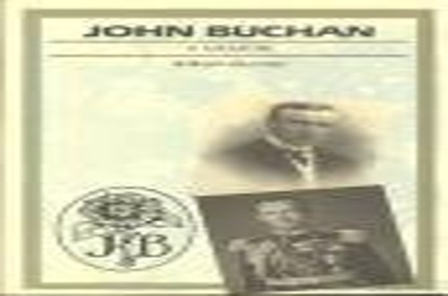 John buchan memoir - buchan:, a