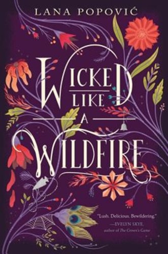 Wicked like wildfire lana - wicked, a