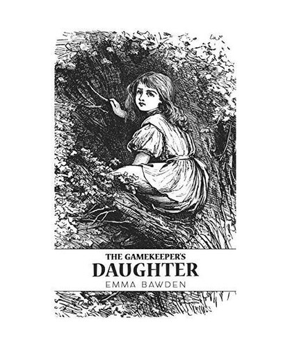 The gamekeeper daughter - gamekeeper's,
