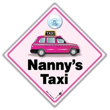 Nanny's Taxi  Sign, Pink