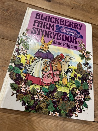 Blackberry farm storybook - farm, by