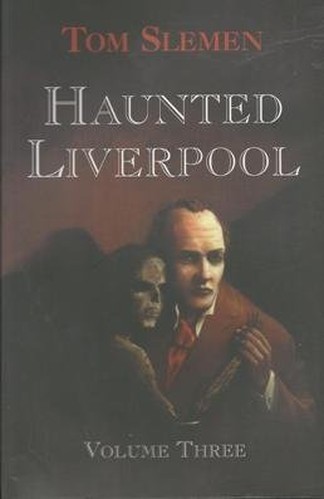 Haunted liverpool 3 by - liverpool:, v.