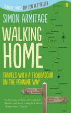 Walking Home By Simon Armitage. 9780571249893