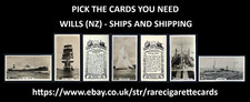 WILLS (NZ) - SHIPS AND SHIPPING - PICK THE CARDS YOU NEED