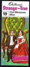 CADBURY - STRANGE BUT TRUE - #19 THE MINIATURE MAN