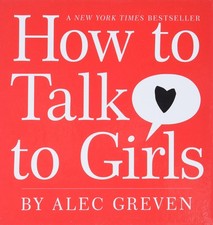 How to Talk to Girls -