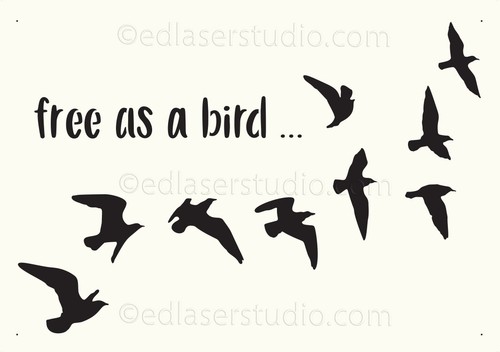 Birds stencil quote word paint - birds,