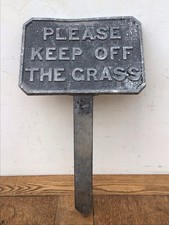 ANTIQUE CAST METAL PLEASE KEEP OFF THE GRASS SIGN BY ACME, EARLY 20th CENTURY