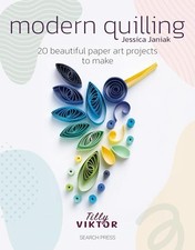 Modern Quilling: 20 beautiful