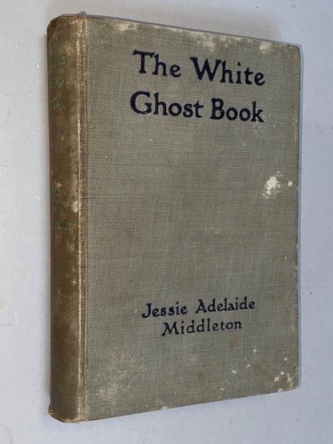 The white ghost book jessie - the,