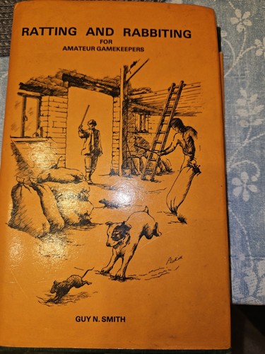 Ratting and rabbiting for - rabbiting,