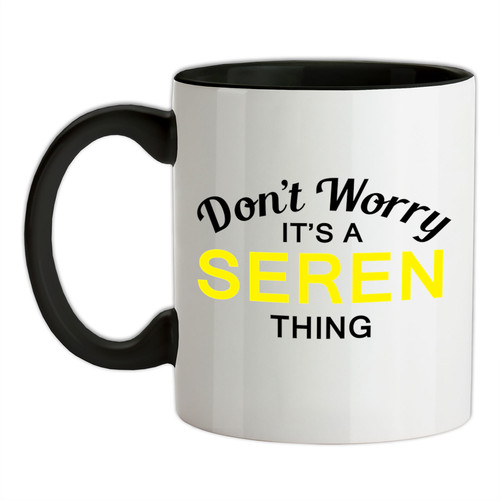 Don worry a seren thing - worry,