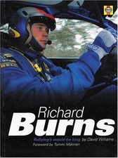 Richard Burns: Rallying's Would-be King - Williams Ph.D., David