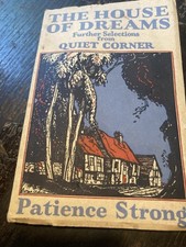 “The House of Dreams” by Patience Strong Book of Poems Published 1937