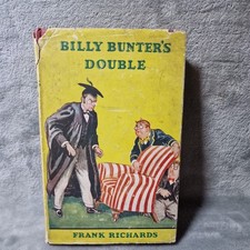 Billy Bunters Double, Frank Richards. Hardback. A28