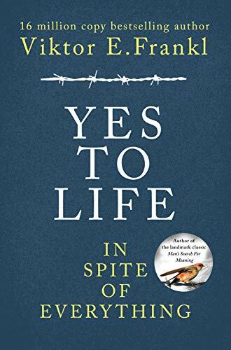Yes life spite of - yes,