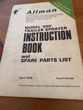 Allman Model 300 Trailer Sprayer Instruction Manual + Spare Parts List Apri 1976