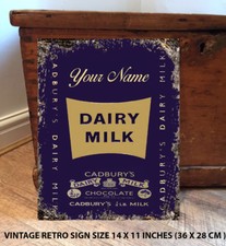 PERSONALISED CADBURYS DAIRY MILK CHOCOLATE VINTAGE METAL SIGN RETRO GIFT RT06