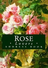 Rose Lovers Address Book (Mini Address Book), , Used; Very Good Book