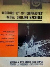 GIDDINGS & LEWIS Bickford 13-19" Chipmaster Radial Drilling Machine Catalogue 