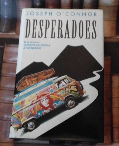 Joseph connor desperadoes - joseph, o'