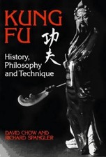 Kung Fu: History, Philosophy