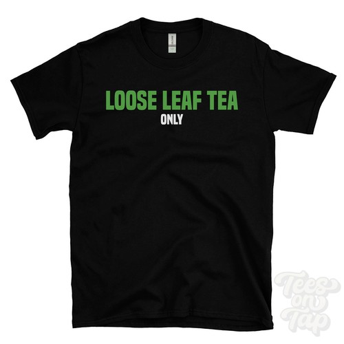 Loose leaf tea - loose,