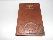 Uncle Dick Wootton by H Conard Classics Old West Hardcover Leather Book