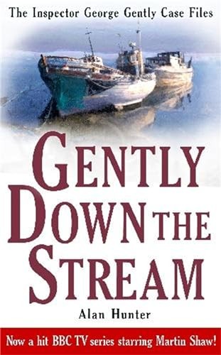 Gently down the stream - gently,