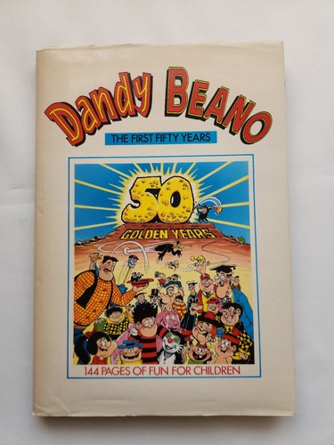 The dandy and beano - the,