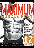 Men's Health: Maximum Muscle Plan - The High Efficiency Workout Program To In.
