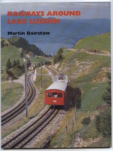 Railways around lake luzern - around,