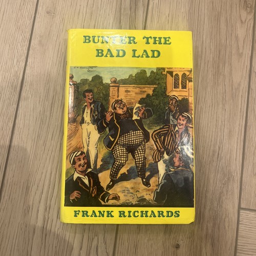 Bunter the bad lad frank - bunter’s,