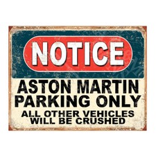 ASTON MARTIN parking NOTICE