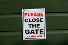 PLEASE CLOSE THE GATE THANK YOU sign or sticker 205 x 155mm safety private yard