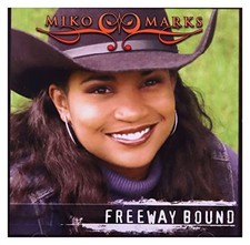 Marks, Miko - Freeway Bound - Marks, Miko CD EOVG The Cheap Fast Free Post