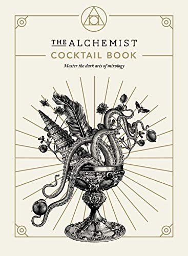 The alchemist cktail book - the,