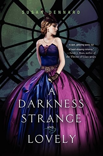 Darkness strange and lovely - a,