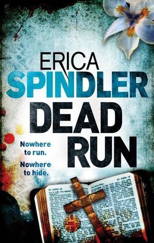Dead run erica spindler - run, by