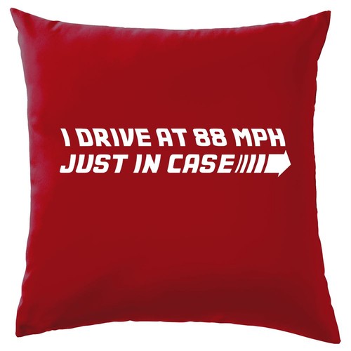 Drive mph just in case - 88,
