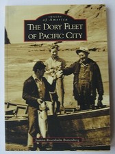 THE DORY FLEET OF PACIFIC CITY