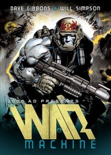 2000 AD PRESENTS!! War Machine By Dave Gibbons * Will Simpson * Michael Fleisher
