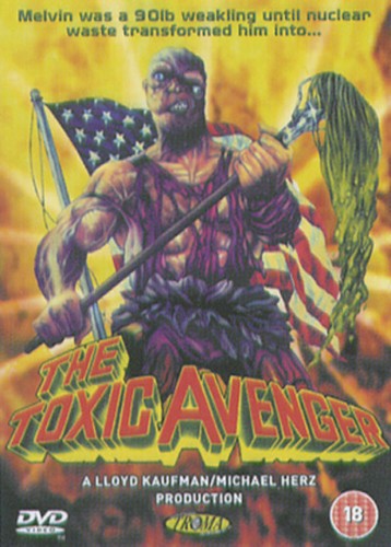 The toxic avenger - toxic,