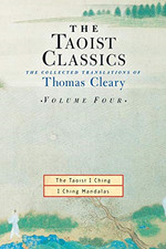 The Taoist Classics, Volume Four: The Collected... - Cleary, Thomas