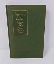 Pocono Shot  A Dog Story by