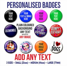 CUSTOMISED BESPOKE BADGE ANY