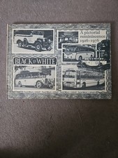 Black & White  Coaches ‘A pictorial reminiscence 1926-1976’